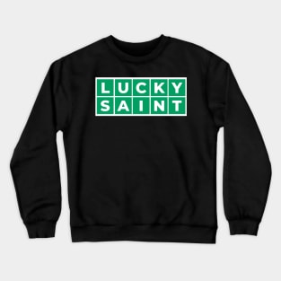 Saint Patrick's Day Wordle Shirt Crewneck Sweatshirt